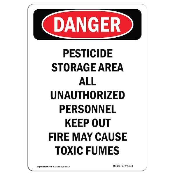 Signmission OSHA Sign, 10" Height, Rigid Plastic, Pesticide Storage Area All Unauthorized, Portrait OS-DS-P-710-V-1973 - main